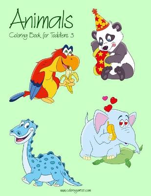 Cover of Animals Coloring Book for Toddlers 3