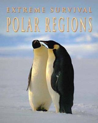 Book cover for Extreme Survival in Polar Regions