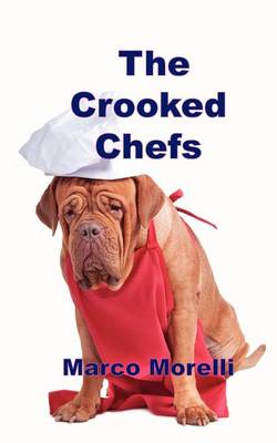 Book cover for The Crooked Chefs
