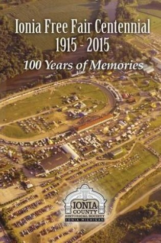 Cover of Ionia Free Fair Centennial 1915-2015