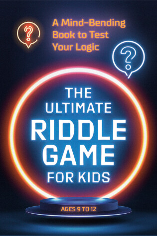 Cover of The Ultimate Riddle Game for Kids