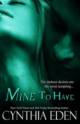 Mine to Have by Cynthia Eden