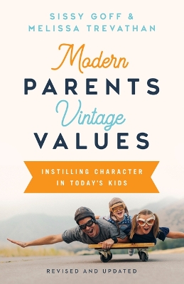 Book cover for Modern Parents, Vintage Values, Revised and Updated