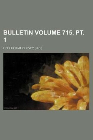 Cover of Bulletin Volume 715, PT. 1