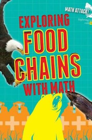 Cover of Exploring Food Chains with Math