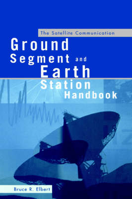 Book cover for The Satellite Communication Ground Segment and Earth Station Handbook