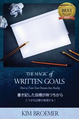 Book cover for The Magic of Written Goals (Japanese Version)