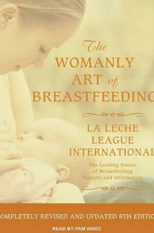 Cover of The Womanly Art of Breastfeeding