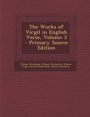 Book cover for The Works of Virgil in English Verse, Volume 3