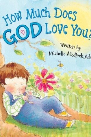 Cover of How Much Does God Love You?