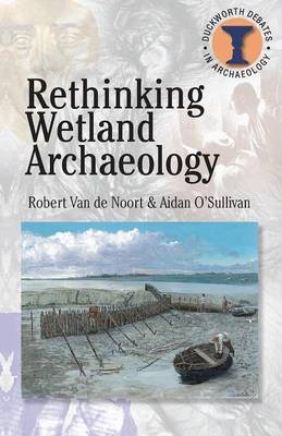 Book cover for Rethinking Wetland Archaeology