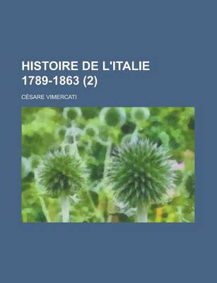 Book cover for Histoire de L'Italie 1789-1863 (2)