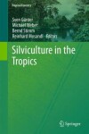 Book cover for Silviculture in the Tropics