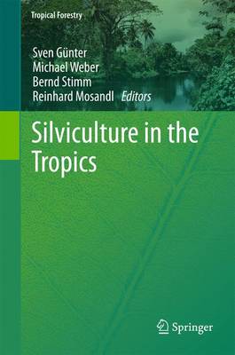 Book cover for Silviculture in the Tropics