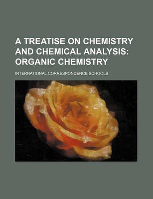 Book cover for A Treatise on Chemistry and Chemical Analysis