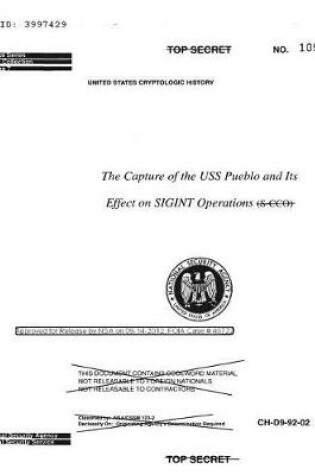 Cover of The Capture of the USS Pueblo and Its Effect on SIGINT Operations