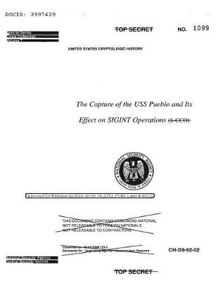 Book cover for The Capture of the USS Pueblo and Its Effect on SIGINT Operations