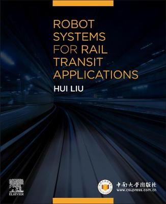 Book cover for Robot Systems for Rail Transit Applications