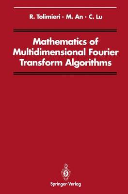 Book cover for Mathematics of Multidimensional Fourier Transform Algorithms