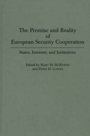 Cover of The Promise and Reality of European Security Cooperation