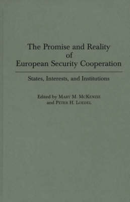 Book cover for The Promise and Reality of European Security Cooperation