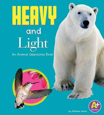 Book cover for Heavy and Light