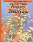 Cover of Protecting Ocean Habitats