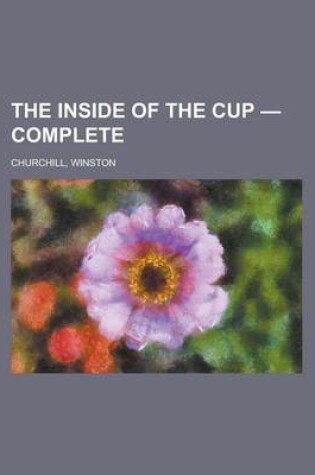 Cover of The Inside of the Cup - Complete