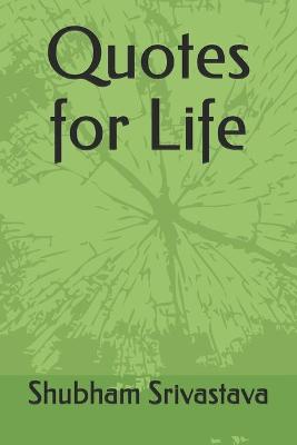 Book cover for Quotes for Life