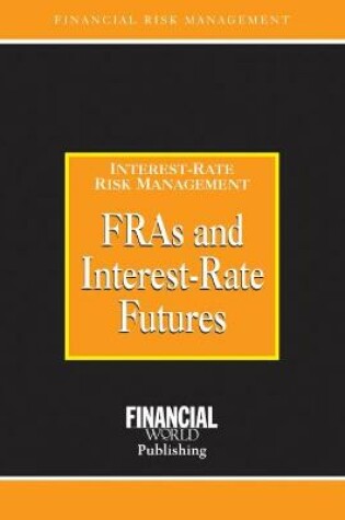 Cover of FRAs and Interest Rate Futures