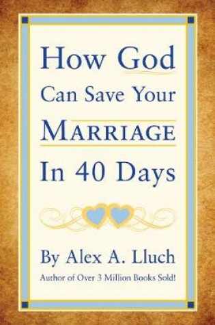 Cover of How God Can Save Your Marriage in 40 Days