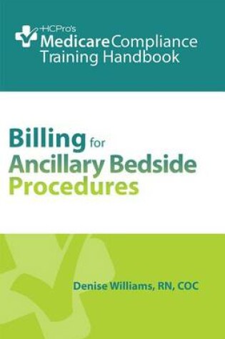 Cover of Billing for Ancillary Bedside Procedures Training Handbook