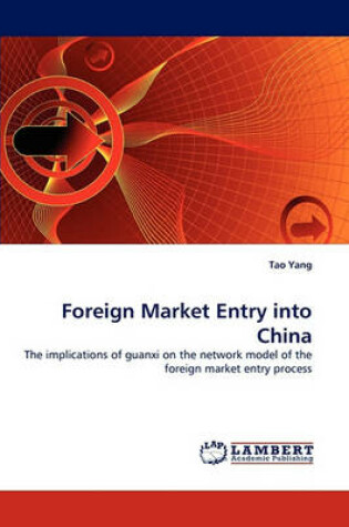 Cover of Foreign Market Entry Into China