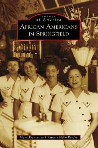 Cover of African Americans in Springfield