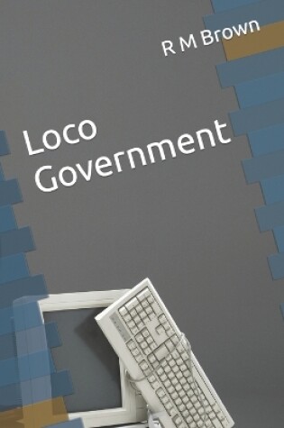 Cover of Loco Government