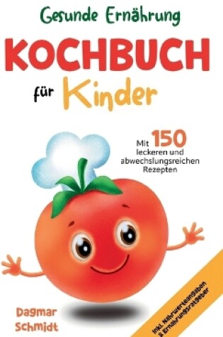 Cover of Gesunde Ern�hrung - Kochbuch f�r Kinder