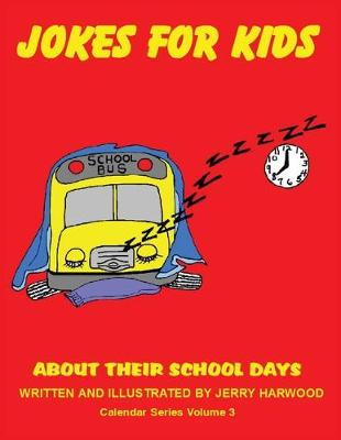 Cover of Jokes for Kids About Their School Days