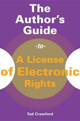 Cover of The Author's Guide to A License of Electronic Rights