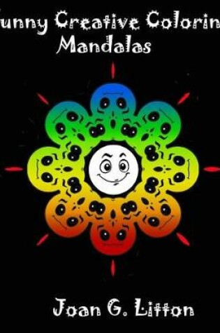 Cover of Funny Creative Coloring Mandalas