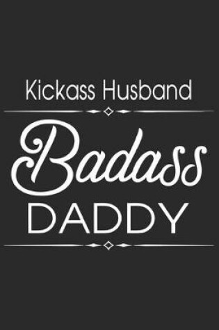 Cover of Kickass husband badass daddy