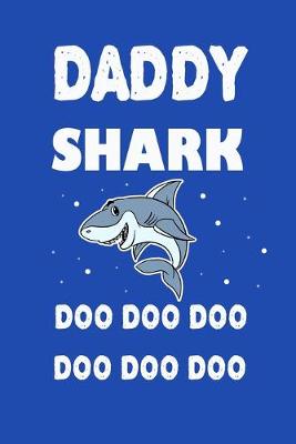 Book cover for Daddy Shark Doo Doo Doo