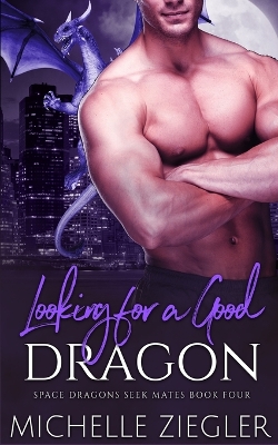 Book cover for Looking for a Good Dragon