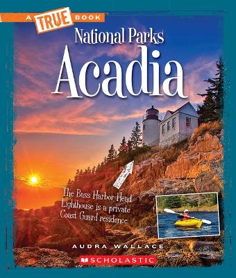 Book cover for Acadia (a True Book: National Parks)