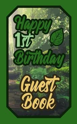 Book cover for Happy 1st Birthday Guest Book