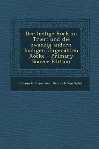 Cover of Der Heilige Rock Zu Trier