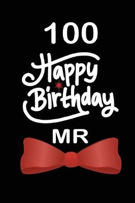 Book cover for 100 Happy birthday mr