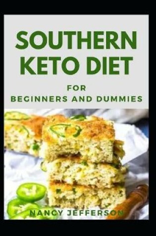 Cover of Southern Keto Diet For Beginners And Dummies