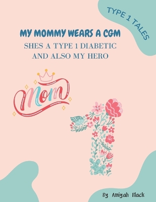 Book cover for My Mommy Wears a CGM