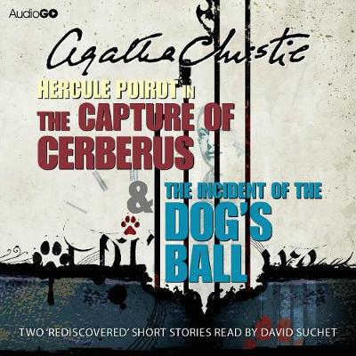 Book cover for The Capture Of Cerberus & The Incident of the Dog's Ball