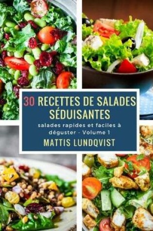 Cover of 30 recettes de saladas séduisantes